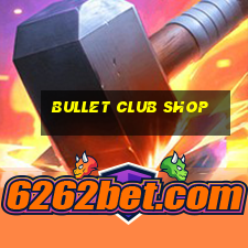 bullet club shop