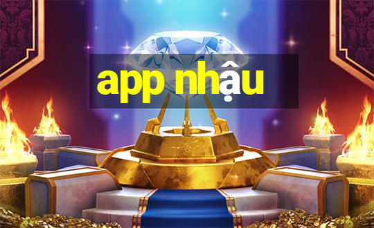 app nhậu