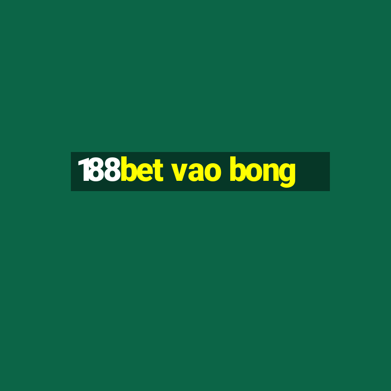 188bet vao bong