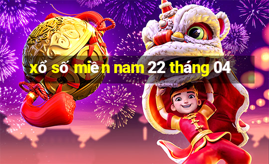 xổ số miền nam 22 tháng 04