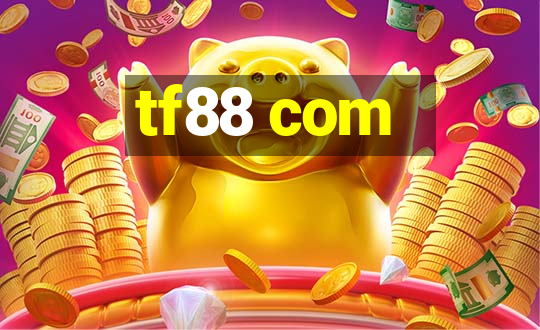 tf88 com