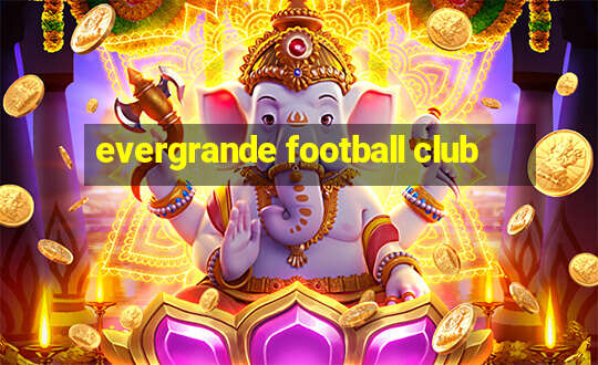 evergrande football club