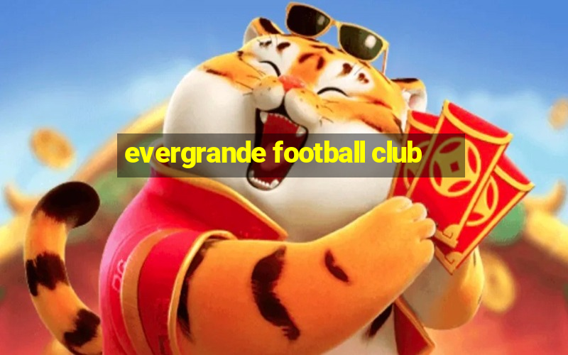 evergrande football club