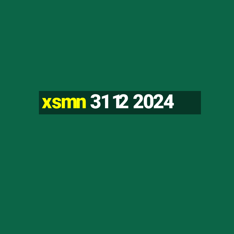 xsmn 31 12 2024