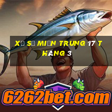 xổ số miền trung 17 tháng 3