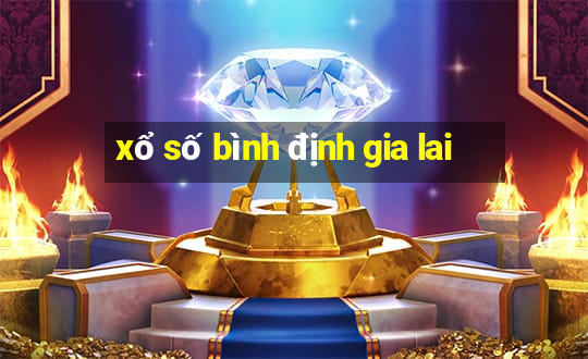 xổ số bình định gia lai