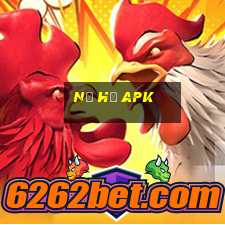 nổ hủ apk