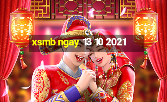 xsmb ngay 13 10 2021