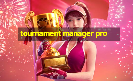 tournament manager pro