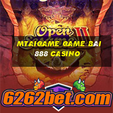 Mtaigame Game Bài 888 Casino