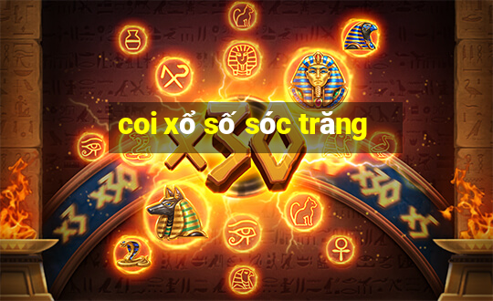 coi xổ số sóc trăng