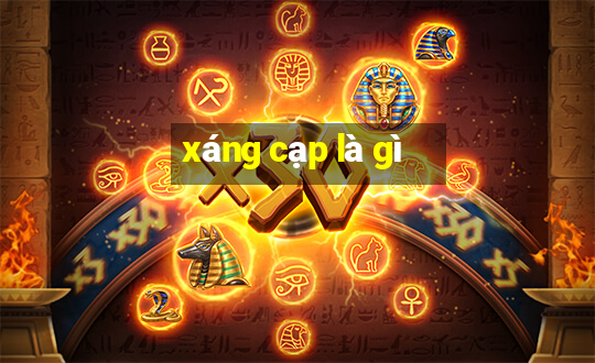 xáng cạp là gì