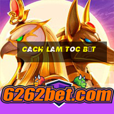 cách làm tóc bết