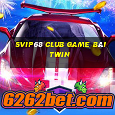 Svip68 Club Game Bài Twin