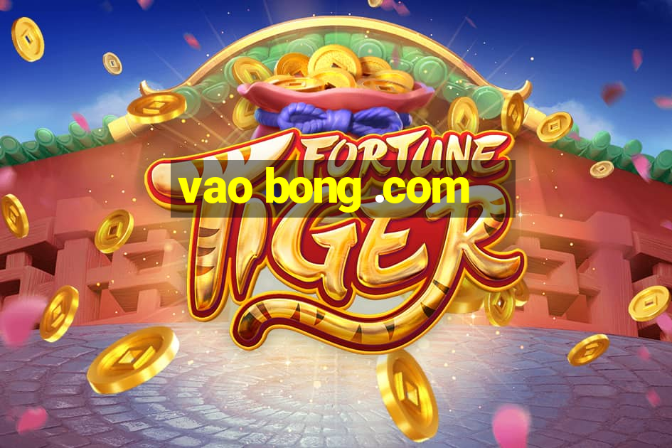 vao bong .com