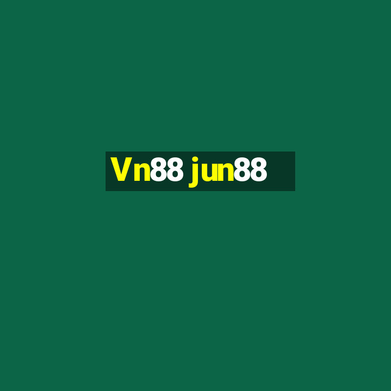 Vn88 jun88