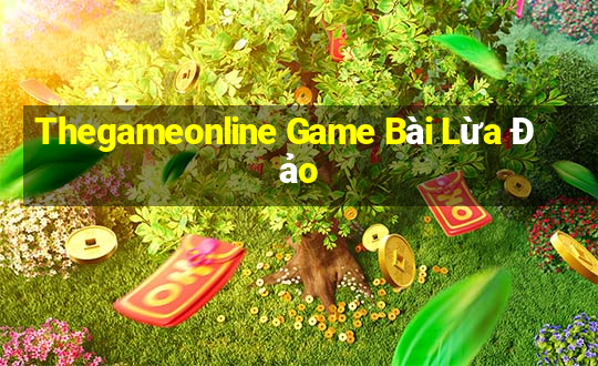 Thegameonline Game Bài Lừa Đảo