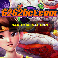 bar club sài gòn