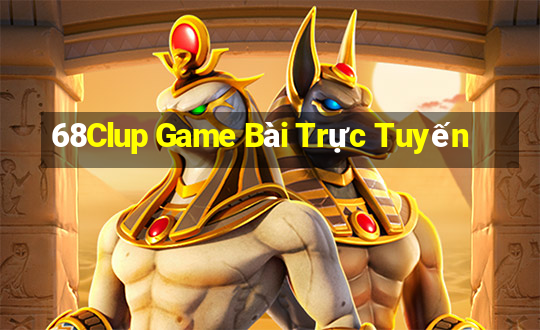 68Clup Game Bài Trực Tuyến