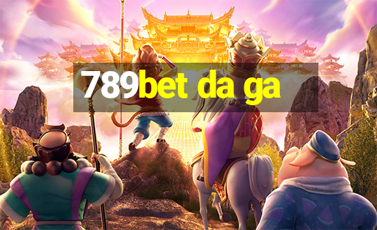 789bet da ga