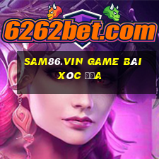 Sam86.Vin Game Bài Xóc Đĩa