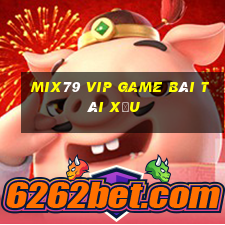 Mix79 Vip Game Bài Tài Xỉu