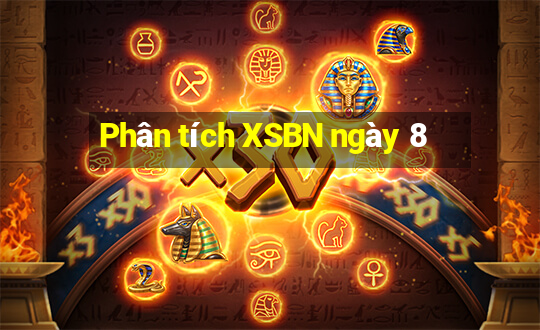 Phân tích XSBN ngày 8