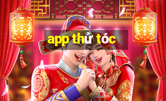 app thử tóc