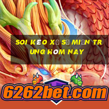 soi kèo xổ số miền trung hôm nay