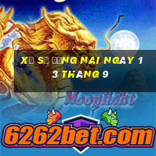 xổ số đồng nai ngày 13 tháng 9