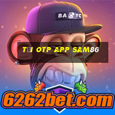 tải otp app sam86