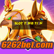 slot tặng tiền