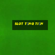 slot tặng tiền