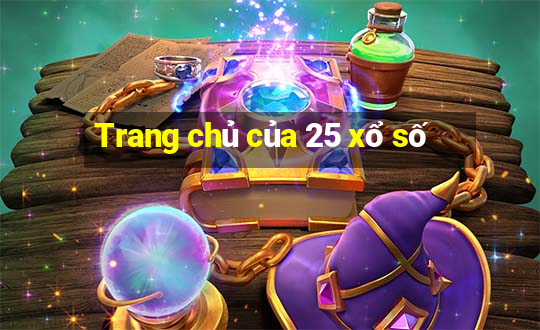 Trang chủ của 25 xổ số