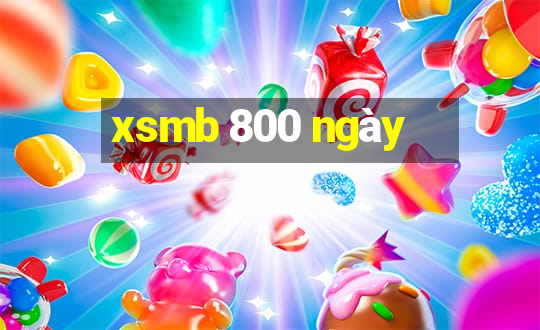 xsmb 800 ngày