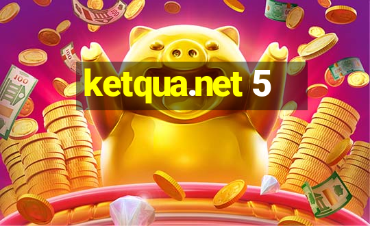 ketqua.net 5