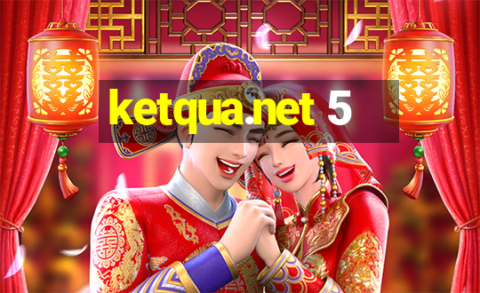 ketqua.net 5