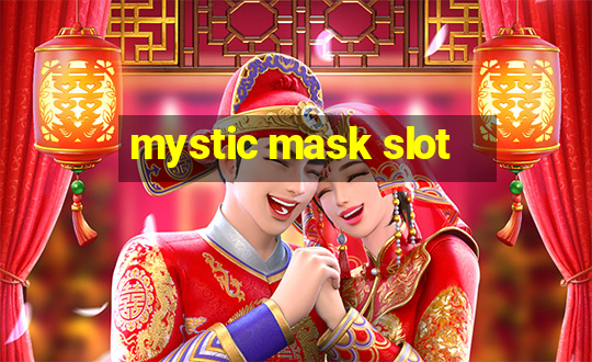 mystic mask slot