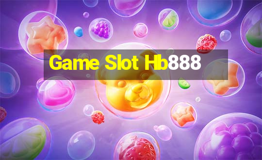 Game Slot Hb888