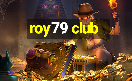 roy79 club