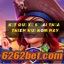 kết quả xổ số đài thừa thiên huế hôm nay