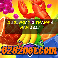 xổ số ngày 2 tháng 6 năm 2024