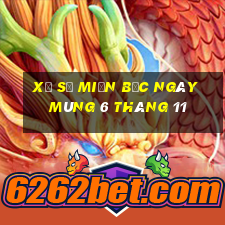 xổ số miền bắc ngày mùng 6 tháng 11