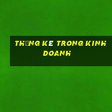 thống kê trong kinh doanh