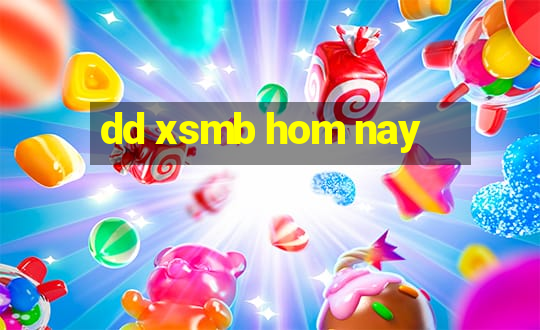 dd xsmb hom nay