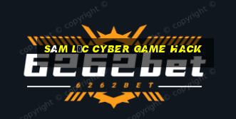 sâm lốc cyber game hack