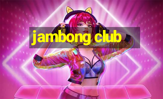 jambong club