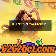 xổ số 23 tháng 7