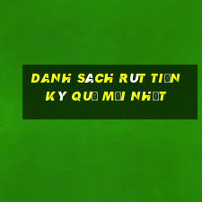 danh sách rút tiền ký quỹ mới nhất