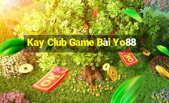 Kay Club Game Bài Yo88